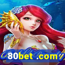 80bet .com